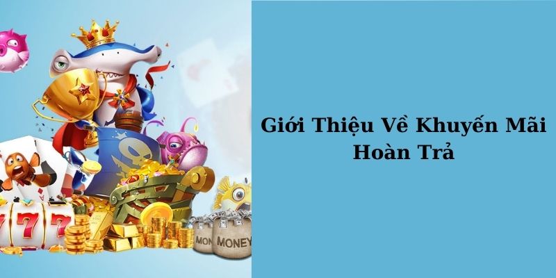 Khuyến mãi pk88 - Hoàn tiền không giới hạn